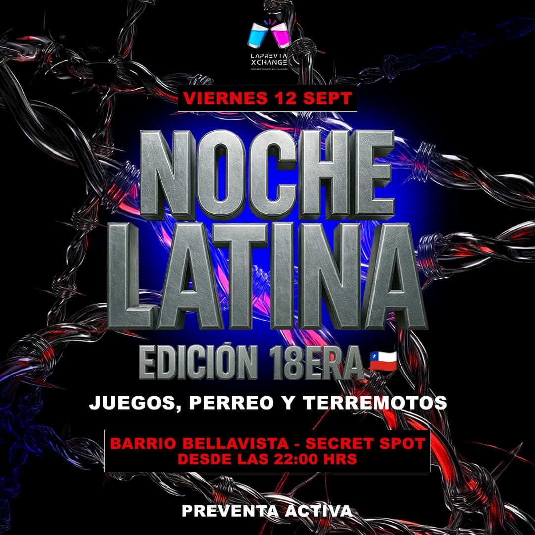 NOCHE LATINA LPX: EDICIÓN 18ERA 🎉  image}